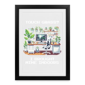 Touch Grass? Indoor Plant Humor - Framed poster (27 × 37 cm) - black - Front