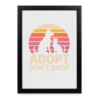 Adopt Don't Shop: Animal Love Statement - Framed poster (27 × 37 cm) - black - Front