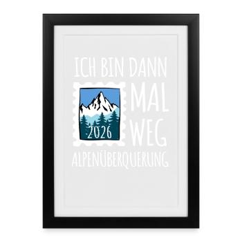 Traversée des Alpes 2026 - Randonnée - Affiche encadrée (27 × 37 cm) - noir - Devant