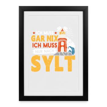 Vacances à la mer du Nord N’A RIEN À FAIRE, IL SUFFIT D’ALLER À SYLT - Affiche encadrée (27 × 37 cm) - noir - Devant