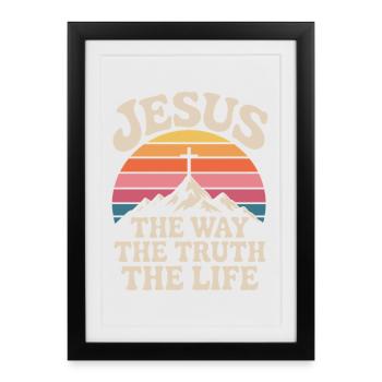 Jesus The Way The Truth The Life Bible Verse - Framed poster (27 × 37 cm) - black - Front