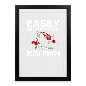 Facilement distrait par les amateurs d’humour des poissons koï - Affiche encadrée (27 × 37 cm) - noir - Devant