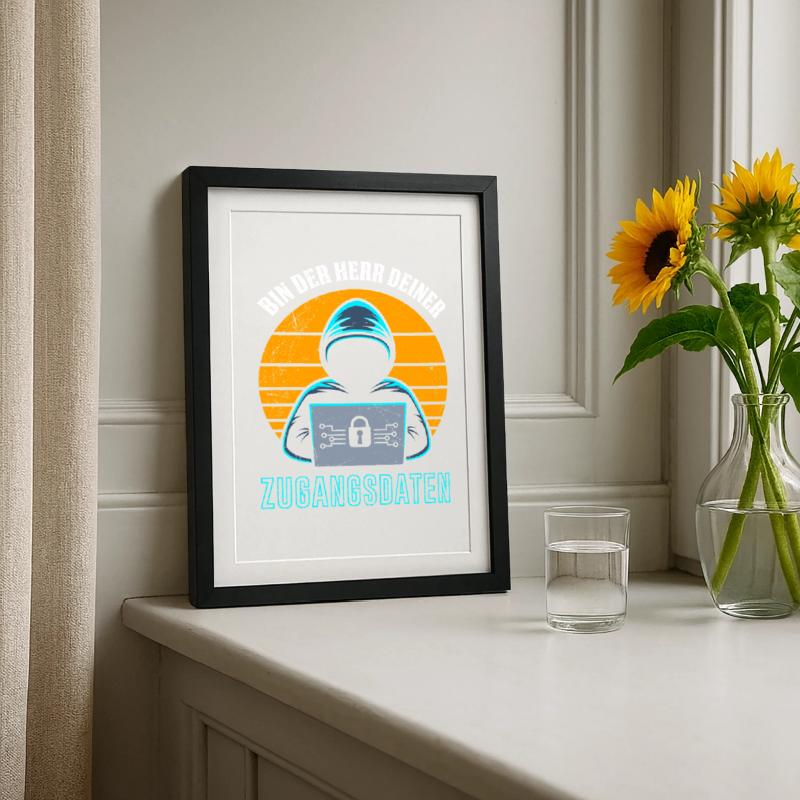 Science Coder BIN DER HERR DEINER ZUGANGSDATEN Gerahmtes Poster (27 × 37 cm)