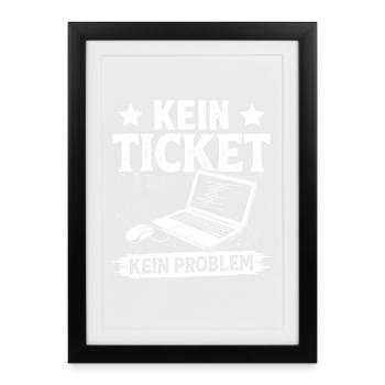 Nerd Computer NO TICKET NO PROBLEM FUNNY - Framed poster (27 × 37 cm) - black - Front