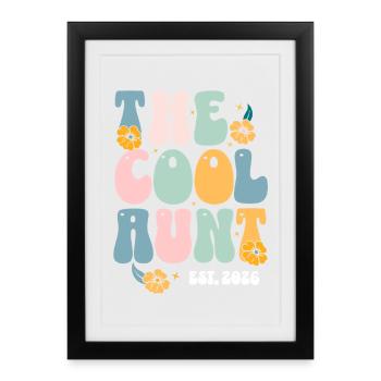 The Cool Aunt Est 2026 - Framed poster (27 × 37 cm) - black - Front
