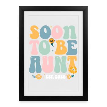 Soon To Be Aunt Est 2026 - Framed poster (27 × 37 cm) - black - Front