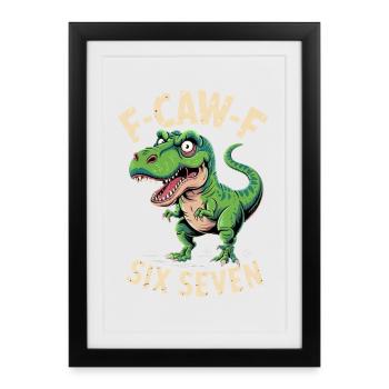 Cawing Dino Six Seven - Framed poster (27 × 37 cm) - black - Front