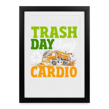 Garbage Day is my favorite day - Framed poster (27 × 37 cm) - black - Front