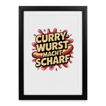 Le currywurst vous rend piquant – un discours humoristique pour désigner - Affiche encadrée (27 × 37 cm) - noir - Devant
