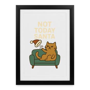 Pas aujourd’hui Humour drôle de chat de Noël - Affiche encadrée (27 × 37 cm) - noir - Devant