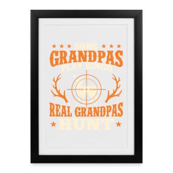 Citation de la chasse de vrai grand-père sur la chasse drôle en plein air - Affiche encadrée (27 × 37 cm) - noir - Devant