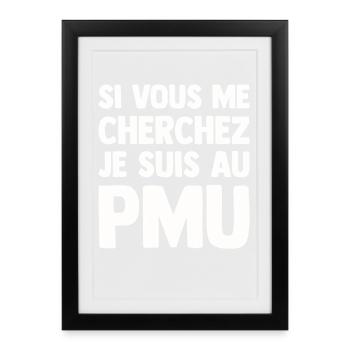 Humour PMU Drôle Bar Bistrot Turfiste Turf Parier - Affiche encadrée (27 × 37 cm) - noir - Devant