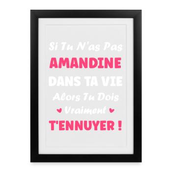 Amandine in your life boring you - Framed poster (27 × 37 cm) - black - Front
