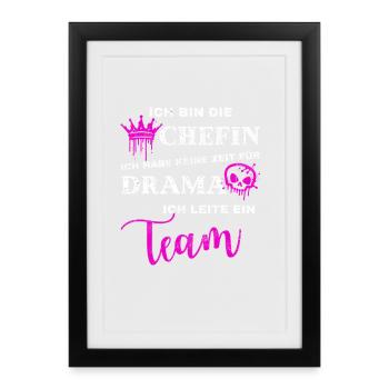 Chefin – Ich leite ein Team kein Drama - Gerahmtes Poster (27 × 37 cm) - Schwarz - Vorne