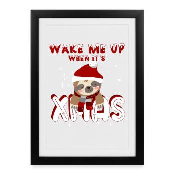 Sloth – Wake Me Up When It's Xmas - Framed poster (27 × 37 cm) - black - Front
