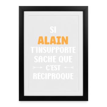 Reciproque Alain T'insupporte - Framed poster (27 × 37 cm) - black - Front