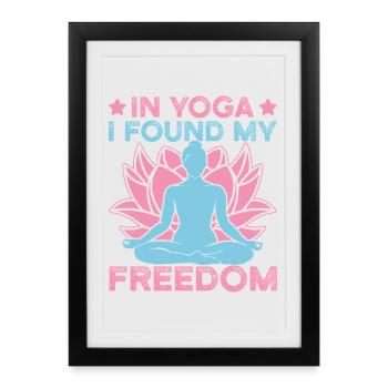 Le yoga dans le yoga J’ai trouvé ma liberté drôle de yoga - Affiche encadrée (27 × 37 cm) - noir - Devant