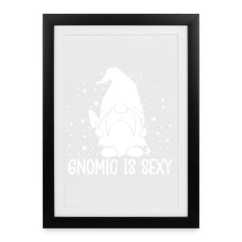 Gnome Costume Men Gnomic Is Sexy Gnome - Framed poster (27 × 37 cm) - black - Front