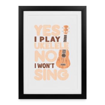 Hawaiian Ukulele Uke Yes I Play - Affiche encadrée (27 × 37 cm) - noir - Devant