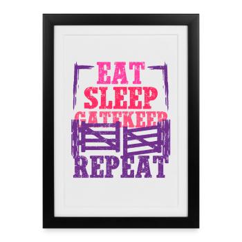 Ehefrau eines Bauern Mutter Eat Sleep Gatekeep - Gerahmtes Poster (27 × 37 cm) - Schwarz - Vorne