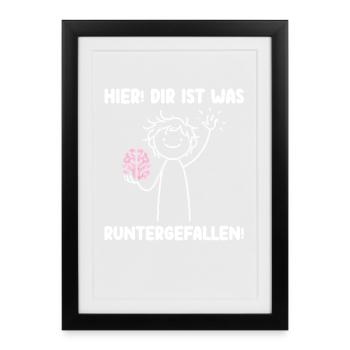 Here you fell down something sarcastic - Framed poster (27 × 37 cm) - black - Front