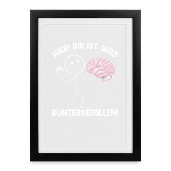 Here you fell down something sarcastic - Framed poster (27 × 37 cm) - black - Front