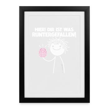 Here you fell down something sarcastic - Framed poster (27 × 37 cm) - black - Front