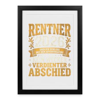 Pensioners 2026: No alarm clock, deserved farewell - Framed poster (27 × 37 cm) - black - Front