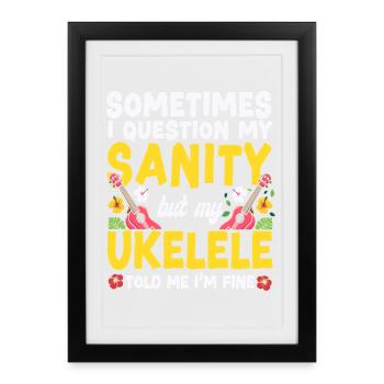 Hawaiian Ukulele Uke Sometimes I - Gerahmtes Poster (27 × 37 cm) - Schwarz - Vorne