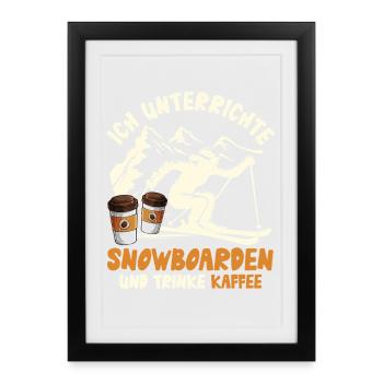 Snowboardeur J’ENSEIGNE ET JE BOIS DU CAFÉ - Affiche encadrée (27 × 37 cm) - noir - Devant