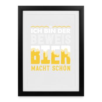 I'm the proof - beer makes you beautiful - Framed poster (27 × 37 cm) - black - Front