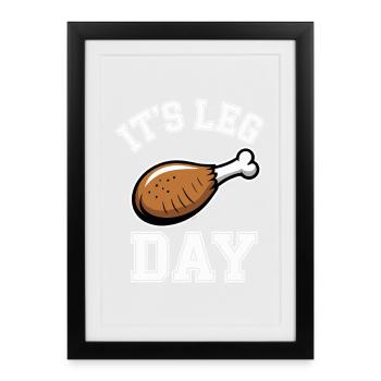 It's Leg Day Gym Cheat Day Bein Training Fitness - Framed poster (27 × 37 cm) - black - Front