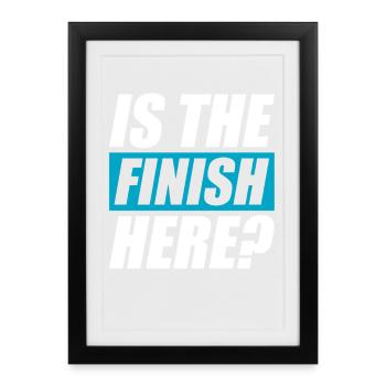 Is the finish here? funny running jogging runner - Framed poster (27 × 37 cm) - black - Front