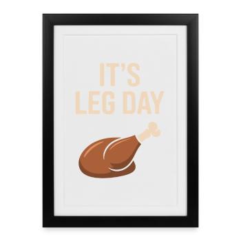 It's Leg Day Gym Cheat Day Bein Training Fitness - Framed poster (27 × 37 cm) - black - Front