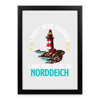 Nordsee BRAUCH KEINE THERAPIE MUSS NACH NORDDEICH - Gerahmtes Poster (27 × 37 cm) - Schwarz - Vorne
