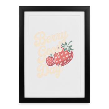Berry Good Day - Strawberry - Framed poster (27 × 37 cm) - black - Front