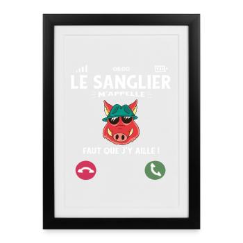 Le Sanglier M’Appelle Humour Chasse - Affiche encadrée (27 × 37 cm) - noir - Devant