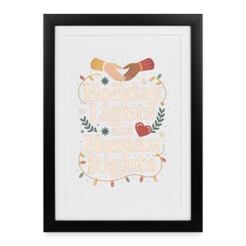Holiday Lights and Human Rights - Framed poster (27 × 37 cm) - black - Front