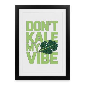 Nutritionniste, ne mets pas de chou kale, mon coach santé Vibe - Affiche encadrée (27 × 37 cm) - noir - Devant