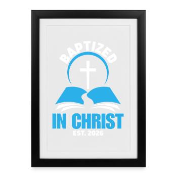Baptisé en Christ Est 2026 Baptême chrétien - Affiche encadrée (27 × 37 cm) - noir - Devant
