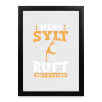 Vacances à la mer du Nord QUAND SYLT M’APPELLE JE DOIS Y ALLER - Affiche encadrée (27 × 37 cm) - noir - Devant
