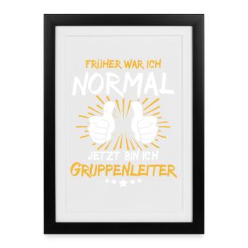 Group Leader Spruch - Framed poster (27 × 37 cm) - black - Front