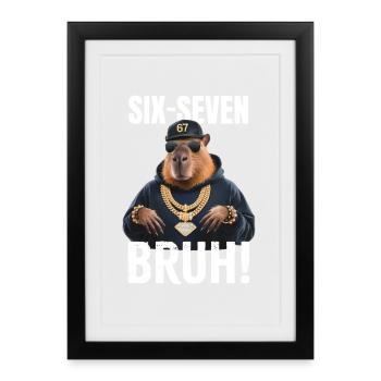 Capyara Sechs Sieben - Gerahmtes Poster (27 × 37 cm) - Schwarz - Vorne