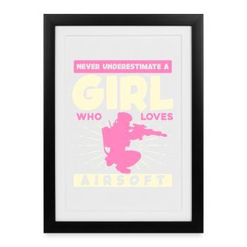 Fille adore l’airsoft – Ne jamais sous-estimer - Affiche encadrée (27 × 37 cm) - noir - Devant