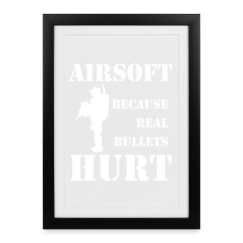 Airsoft Truth: Real Bullets Hurt - Framed poster (27 × 37 cm) - black - Front
