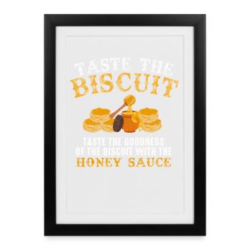 Taste the Biscuit Honey Sauce Delight - Framed poster (27 × 37 cm) - black - Front