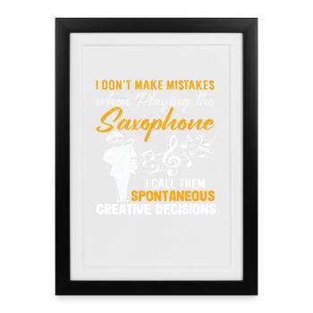 Je ne fais pas d’erreurs Saxophoniste Drôle de jazz - Affiche encadrée (27 × 37 cm) - noir - Devant