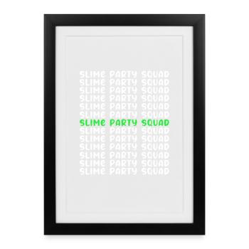 Slime Slime Slimy - Framed poster (27 × 37 cm) - black - Front