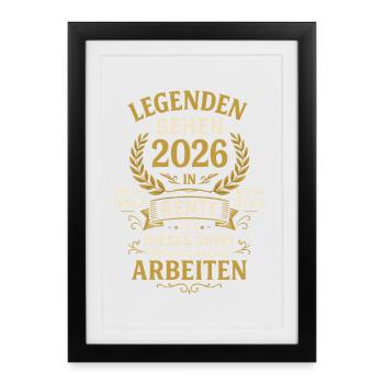 Legende Rente 2026, Ruhestand Geschen - Gerahmtes Poster (27 × 37 cm) - Schwarz - Vorne
