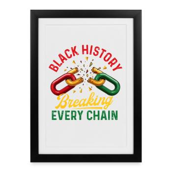 Black History Breaking Every Chain - Framed poster (27 × 37 cm) - black - Front